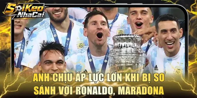 Anh chịu áp lực lớn khi bị so sánh với Ronaldo, Maradona