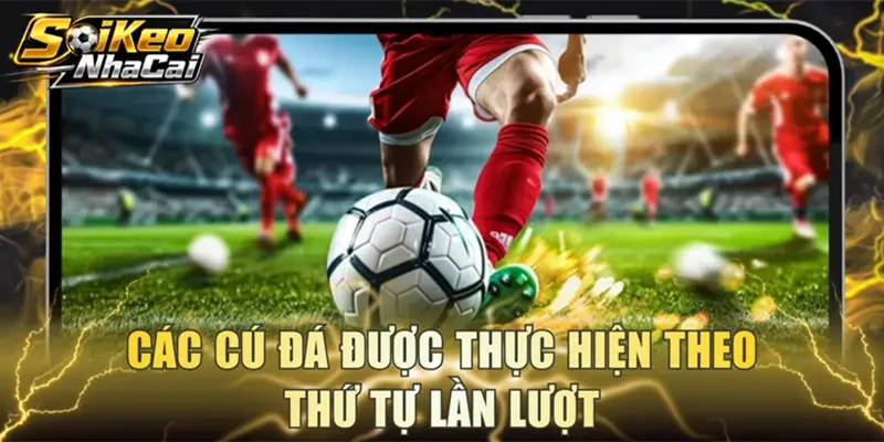 Các cú đá được thực hiện theo thứ tự lần lượt