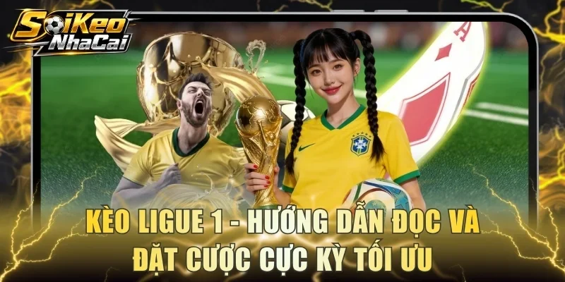 Kèo Ligue 1