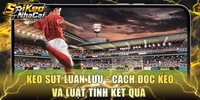 Kèo sút luân lưu
