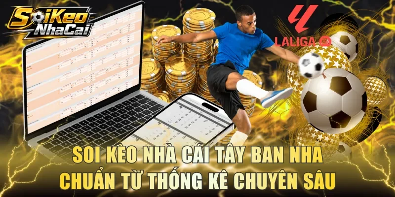 Soi kèo nhà cái Tây Ban Nha